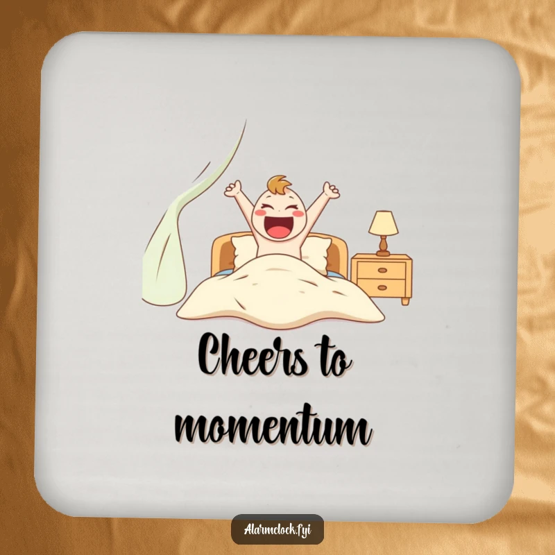 Funny drink coaster with an excited character energetically jumping out of bed, ideal for humorous surface protection.
