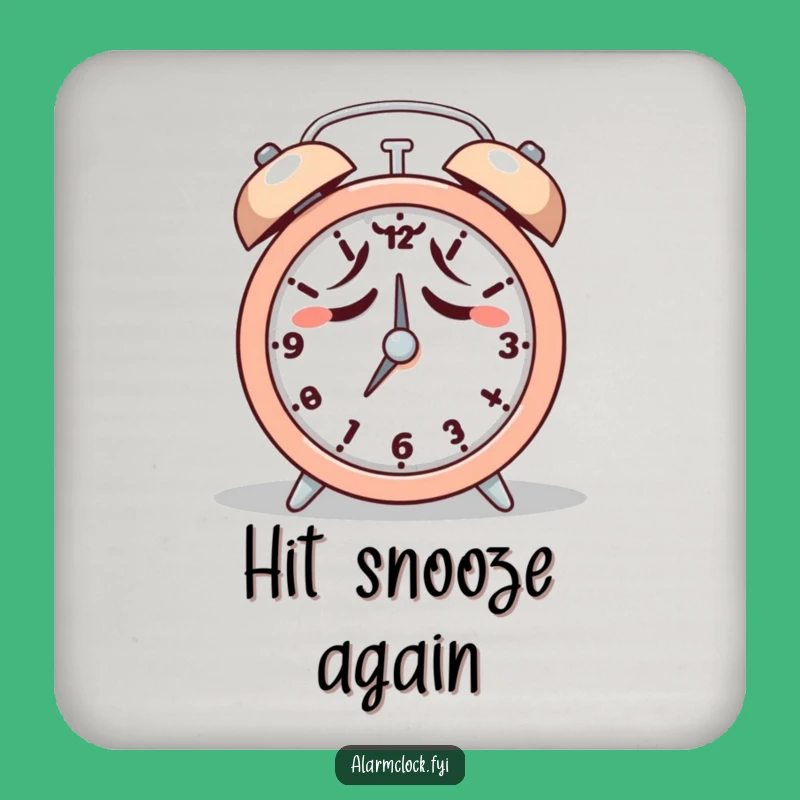 Funny Tired Snooze Drink Coaster: Protect Surfaces from Morning Grumps!