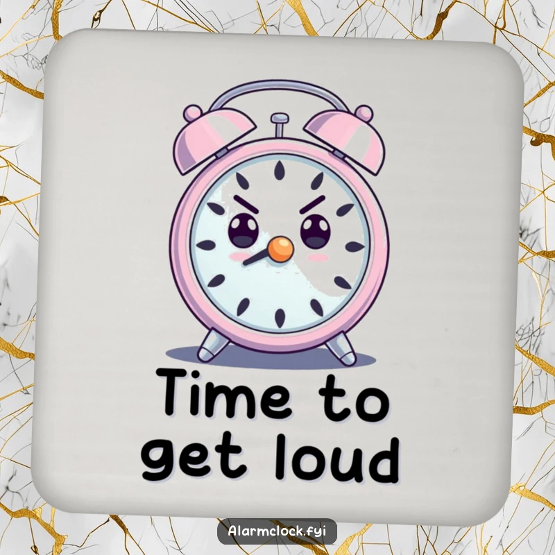 Funny drink coaster featuring a determined alarm clock with a loud ring, a humorous symbol of motivation.