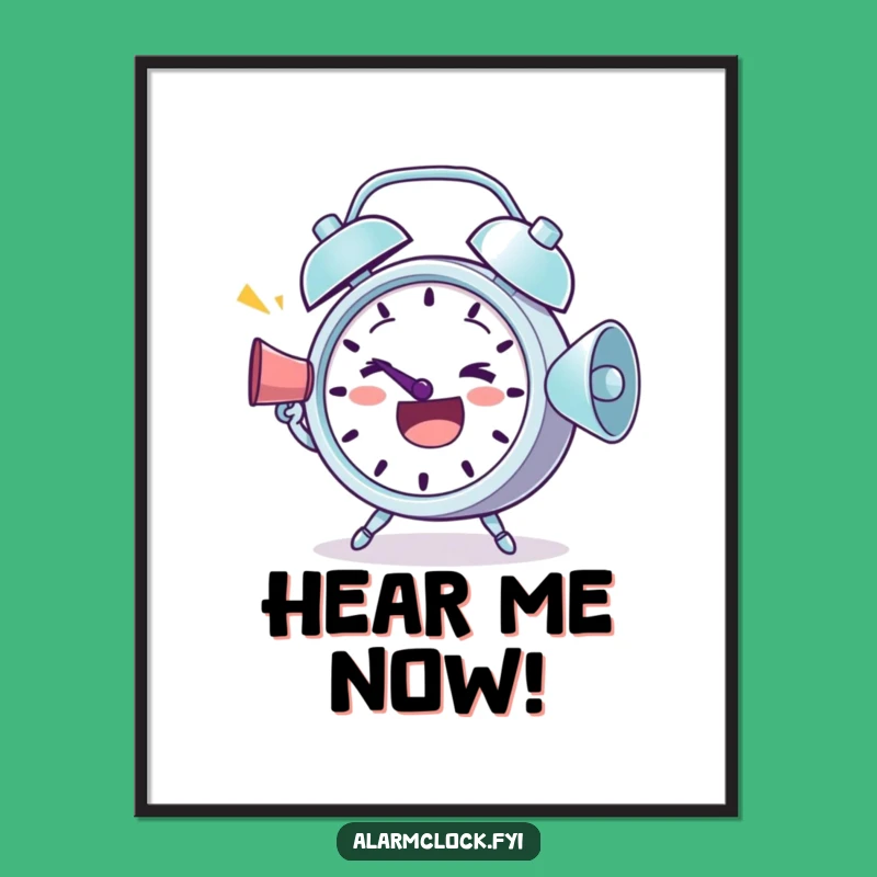 Funny Determined Alarm Clock Poster: Inspire Your Space with Energetic Greetings