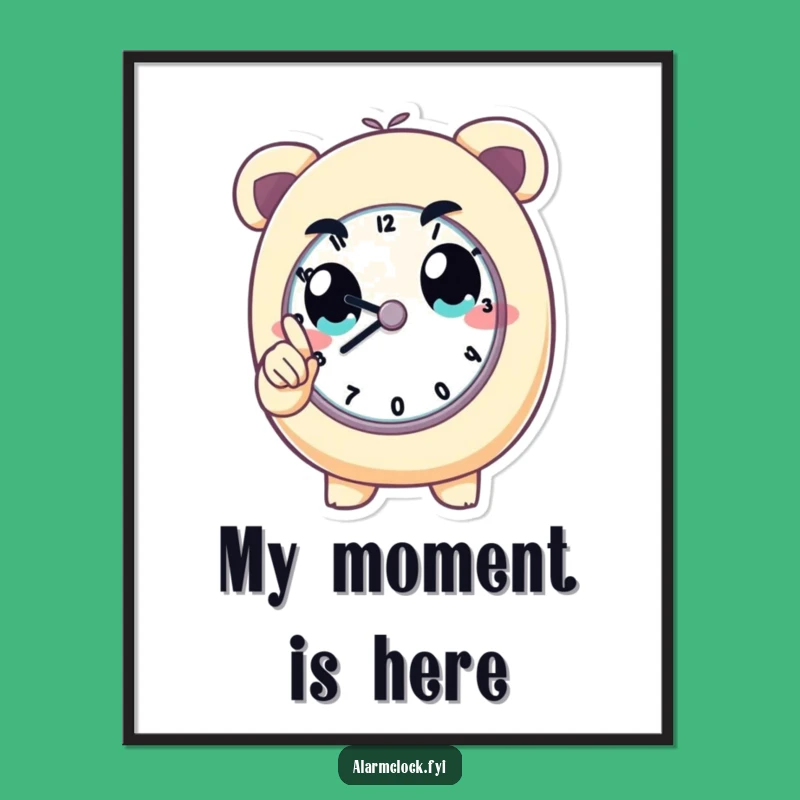 Funny Determined Clock Watcher Poster: Motivational Art for Your Wall!
