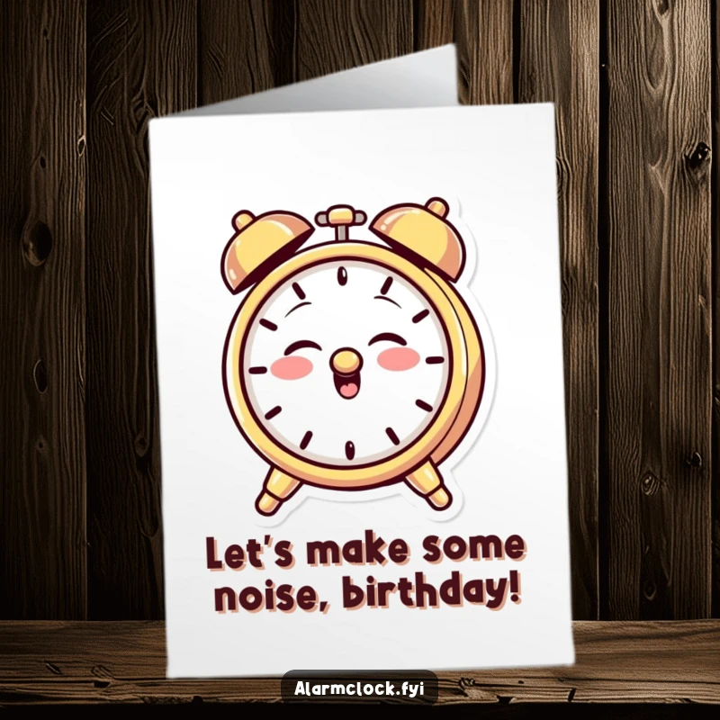 Funny Free Printable Birthday Card: A giggling alarm clock character with a mischievous grin joyfully ringing its own bell.