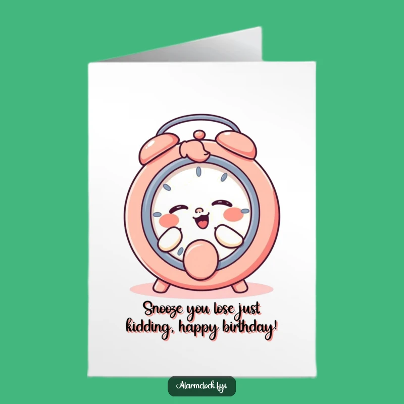 Free Printable Birthday Card: Snooze Button Giggles Funny Downloadable Gift