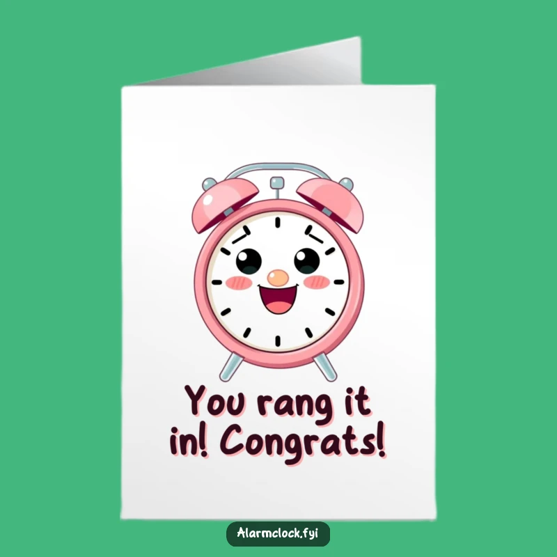 Free Printable Congrats Card: Excited Alarm Clock, Perfect Downloadable Gift!
