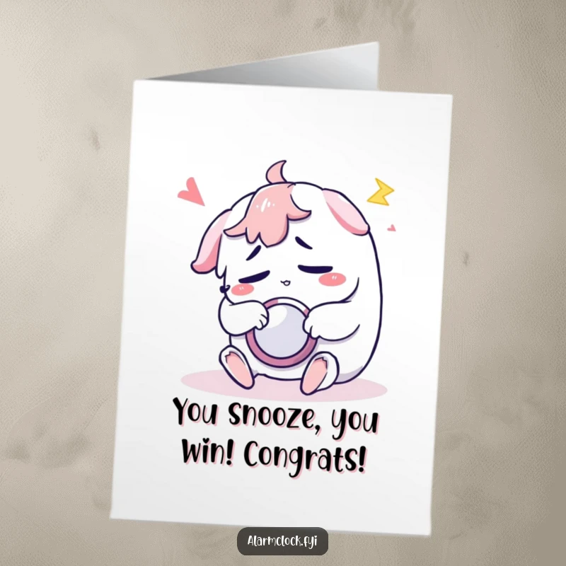 Funny Free Printable Congratulations Card: Sleepy character desperately hitting snooze button, looks exhausted but proud.