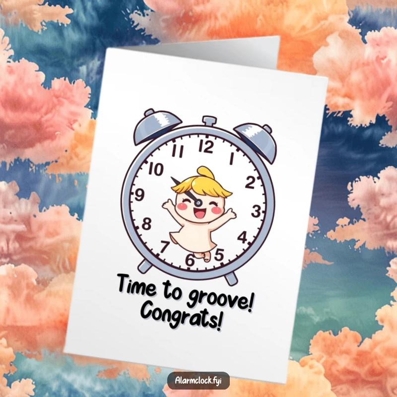 Funny Free Printable Congratulations Card: Joyful character dancing with excitement near buzzing clock hands.
