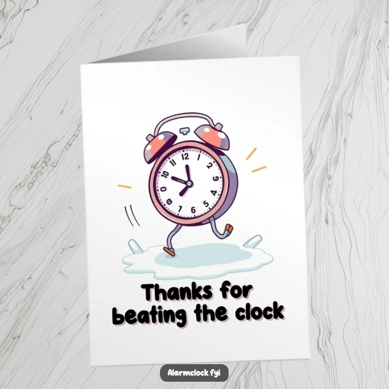 Funny Free Printable Thank You Card: Frantic alarm clock with legs running from a melting ice cube.