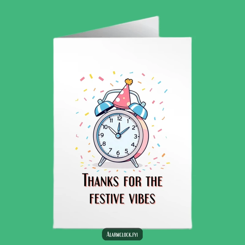 Free Printable Party Clock Funny Thank You Card - Festive Downloadable Gratitude Gift