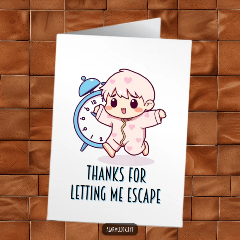 Funny Free Printable Thank You Card: Character in pajamas playfully running away from a buzzing alarm clock, a humorous chase.