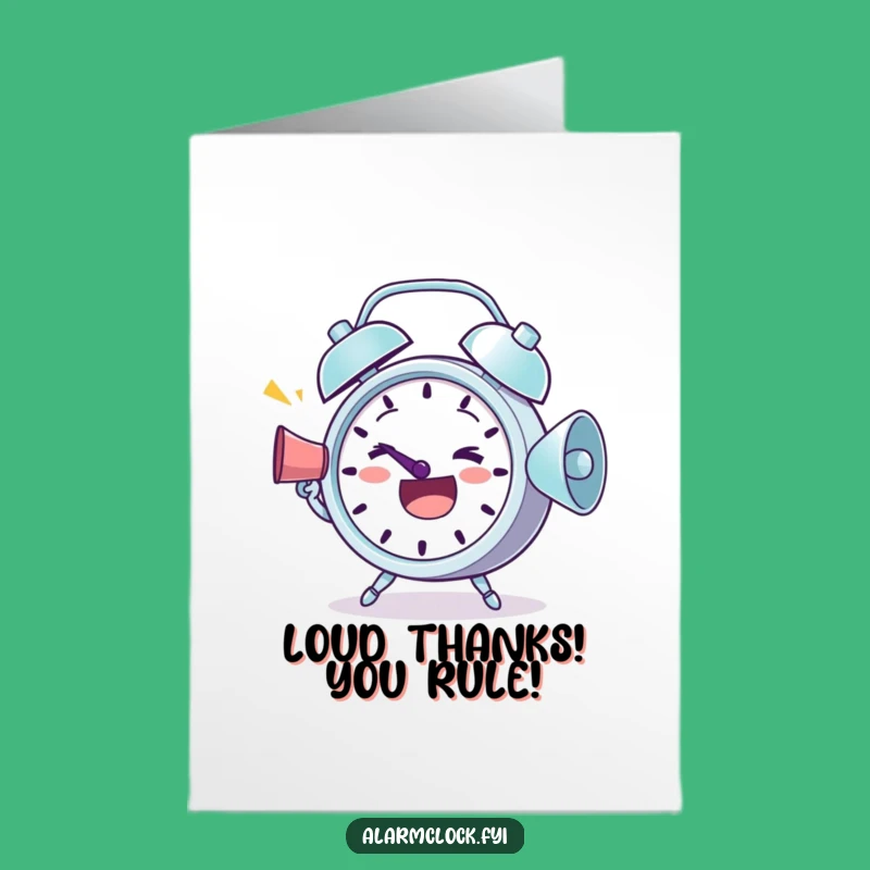 Enthusiastic Free Printable Thank You Card: Megaphone Alarm Clock, Big Thanks!