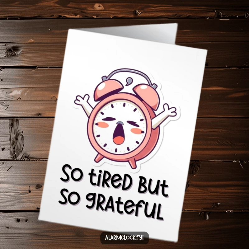 Funny Free Printable Thank You Card featuring a sleepy alarm clock character in a massive yawn.
