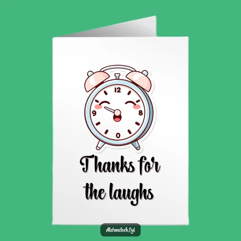 Free Printable Thank You Card: Giggling Clock - Funny Downloadable Gift