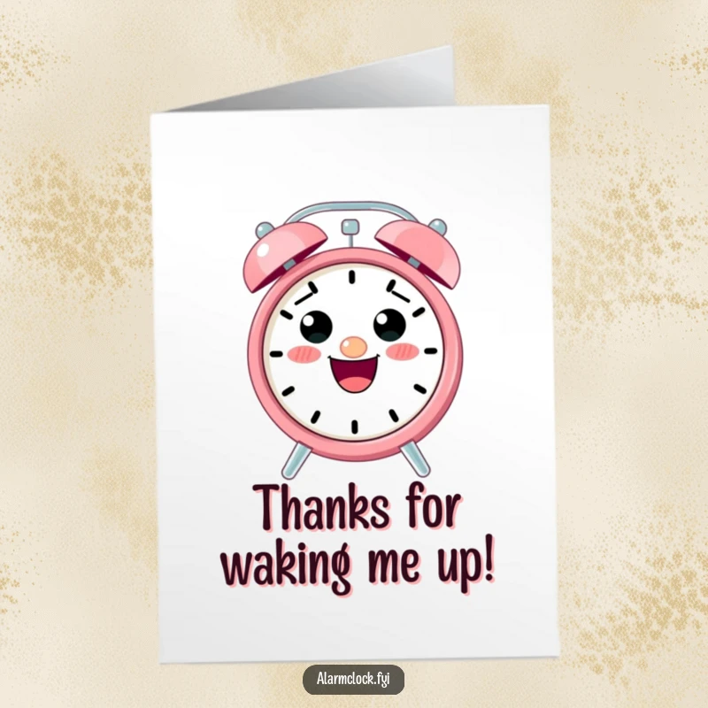 Funny Free Printable Thank You Card with a cute, smiling alarm clock character expressing excitement.