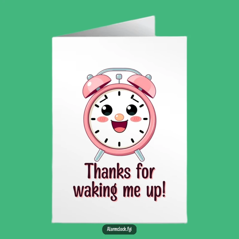 Free Printable Thank You Card: Cheerful Alarm Clock, Heartfelt Downloadable Gift!